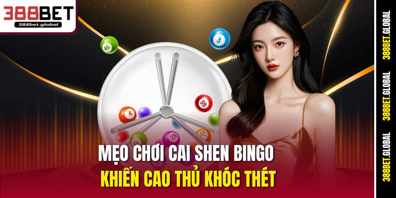 Mẹo chơi Cai Shen Bingo khiến cao thủ khóc thét